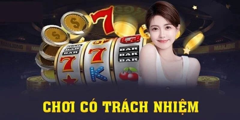 Lợi ích lâu dài của việc chơi có trách nhiệm